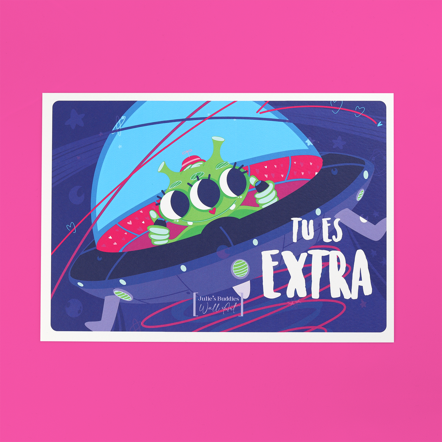 JULIESBUDDIES Postcard “Tu es Extra” Amazing Alien